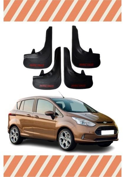 Ford B Max Racing Yazılı 4'lü Tozluk Çamurluk Paçalık