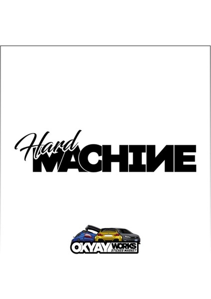 Hard Machine Sticker - Siyah