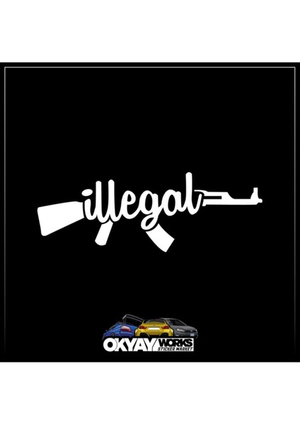 Illegal Ak Sticker - Beyaz