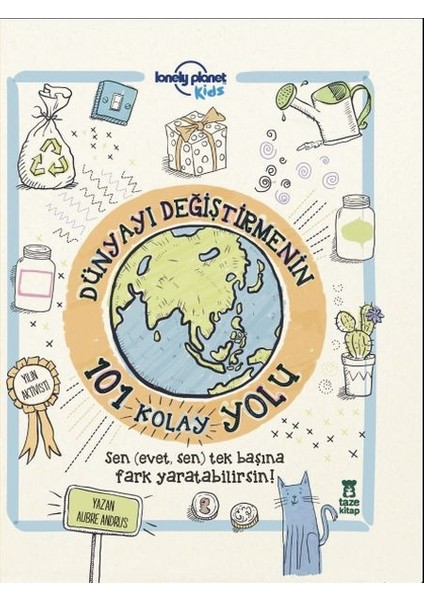 Dünyayı Değiştirmenin 101 Kolay Yolu