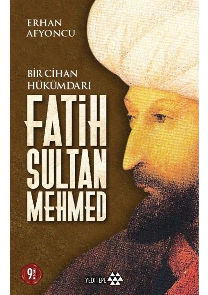 Bir Cihan Hükümdarı Fatih Sultan Mehmed