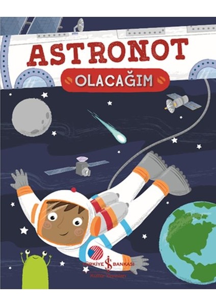 Astronot Olacağım