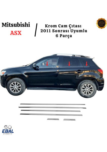 Mitsubishi Asx Krom Cam Çıtası 2011 Sonrası 6 Parça P.çelik