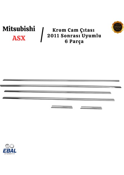 Mitsubishi Asx Krom Cam Çıtası 2011 Sonrası 6 Parça P.çelik modelleri
