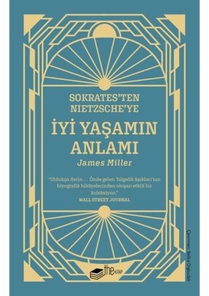 Sokrates'ten Nietzsche'ye Iyi Yaşamın Anlamı