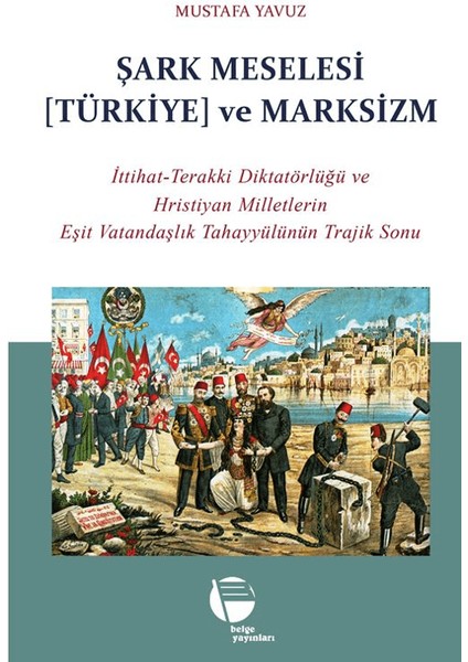 Şark Meselesi [türkiye] ve Marksizm