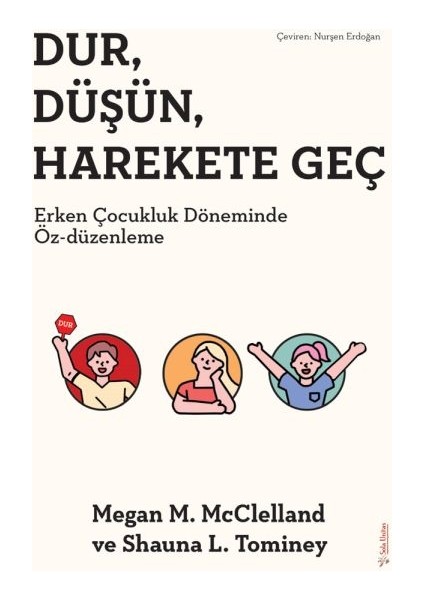 Dur, Düşün, Harekete Geç