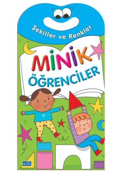 Minik Öğrenciler-Şekiller ve Renkler