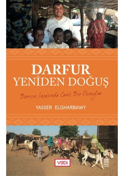 Darfur, Yeniden Doğuş - Barışın Inşasında Canlı Bir Deneyim