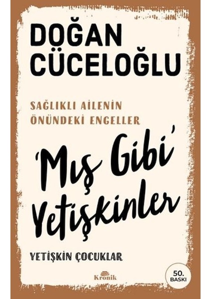 ‘mış Gibi' Yetişkinler