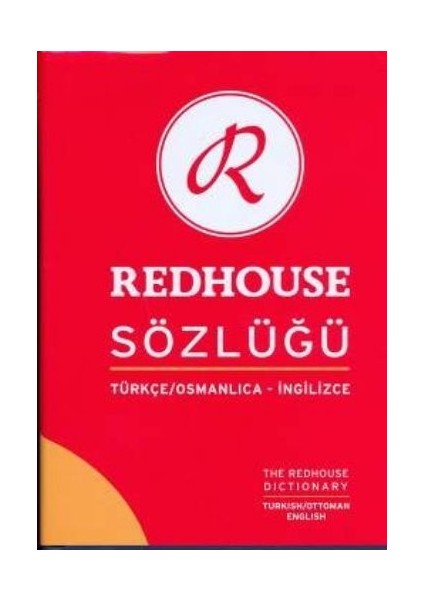 Redhouse Sözlüğü Türkçe Osmanlıca Ingilizce (Ciltli)