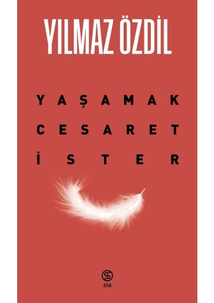 Yaşamak Cesaret Ister