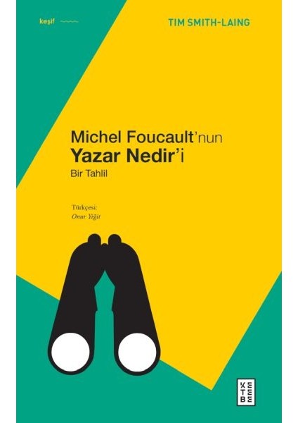 Michel Foucault’nun Yazar Nedir’i