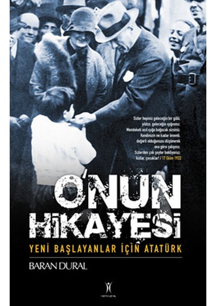 O'nun Hikayesi / Yeni Başlayanlar Için Atatürk