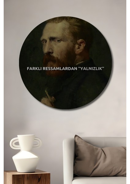 Vincent Van Gogh Yağlı Boya Görünümlü Portre Ahşap Dekoratif Tablo Yuvarlak Tablo