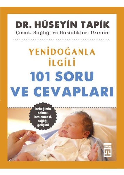 Yenidoğanla Ilgili 101 Soru ve Cevapları