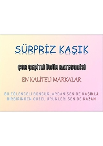 sürpriz kaşık (1 kaşık) modelleri
