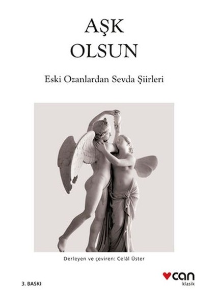 Aşk Olsun - Eski Ozanlardan Sevda Şiirleri