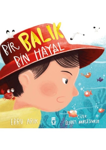 Bir Balık Bin Hayal