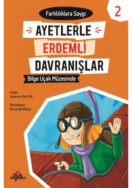 Ayetlerle Erdemli Davranışlar 2 - Bilge Uçak Müzesinde