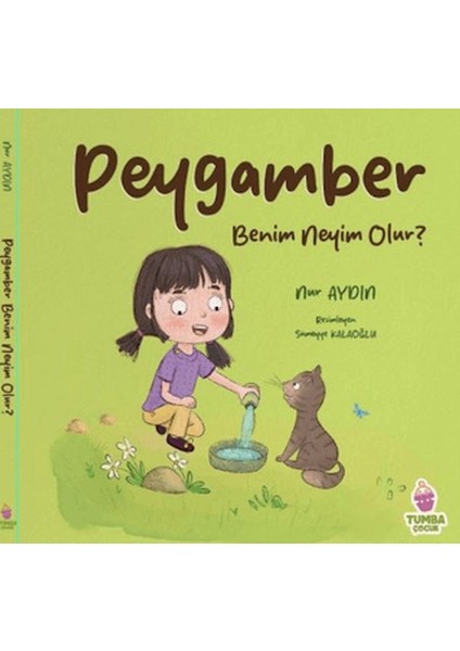 Peygamber Benim Neyim Olur