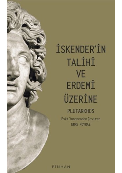 Iskender'in Talihi ve Erdemi Üzerine