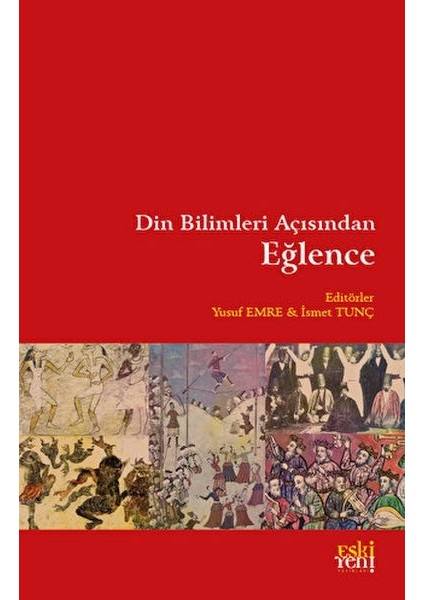 Din Bilimleri Açısından Eğlence