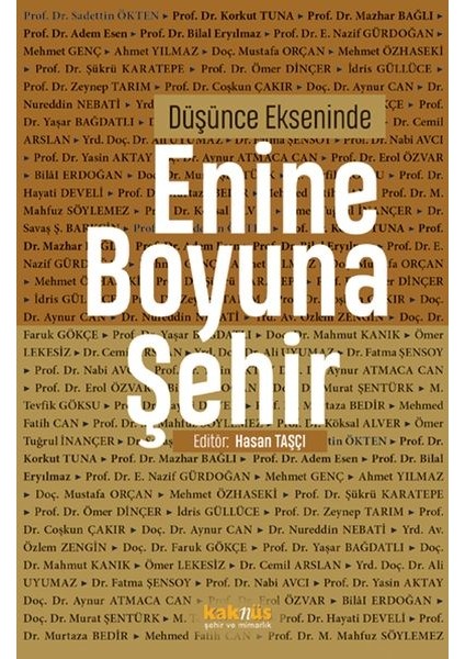 Düşünce Ekseninde Enine Boyuna Şehir