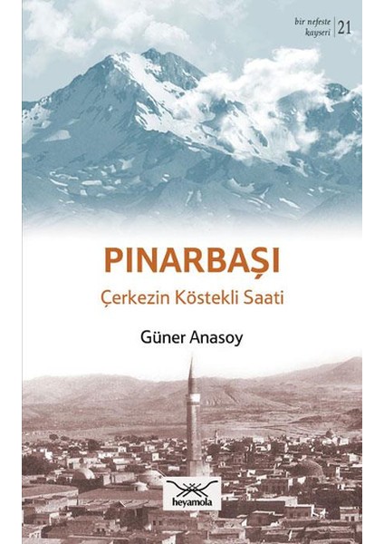 Pınarbaşı - Çerkezin Köstekli Saati