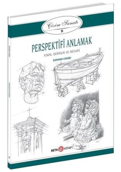 Çizim Sanatı Serisi 8 - Perspektifi Anlamak