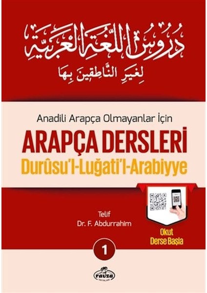 Durusul Lüğatil Arabiyye - Anadili Arapça Olmayanlar Için Arapça Dersleri 1