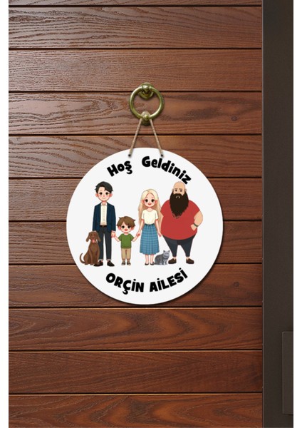 Kapı Süsü Hoş Geldiniz Orçin Ailesi Ahşap Baskı Kişiye Özel Tasarım