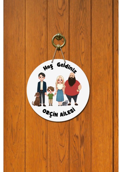 Kapı Süsü Hoş Geldiniz Orçin Ailesi Ahşap Baskı Kişiye Özel Tasarım fiyatları