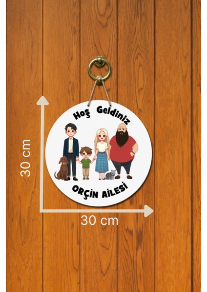 Kapı Süsü Hoş Geldiniz Orçin Ailesi Ahşap Baskı Kişiye Özel Tasarım fırsatları