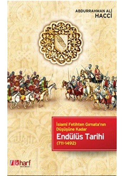 Islami Fetihten Gırnata'nın Düşüşüne Kadar Endülüs Tarihi