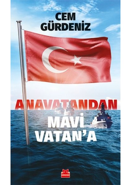 Anavatandan Mavi Vatan’a