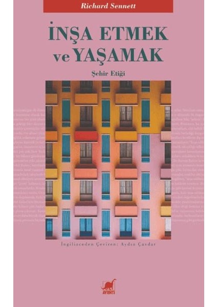 Inşa Etmek ve Yaşamak: Şehir Etiği