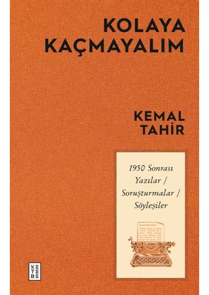 Kolaya Kaçmayalım