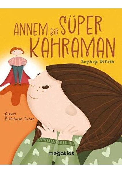 Annem Bir Süper Kahraman