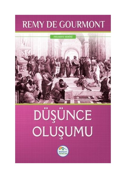 Felsefe Serisi - Düşünce Oluşumu