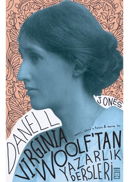 Virginia Woolf'tan Yazarlık Dersleri
