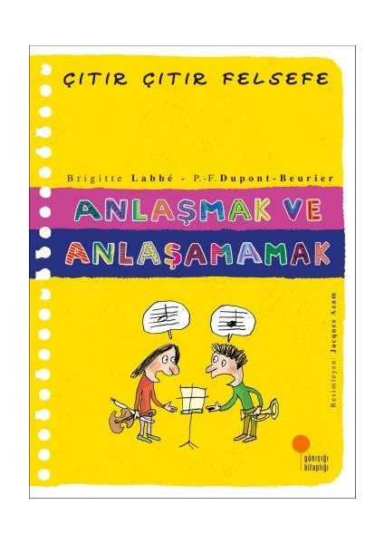 Çıtır Çıtır Felsefe 30 - Anlaşmak ve Anlaşamamak