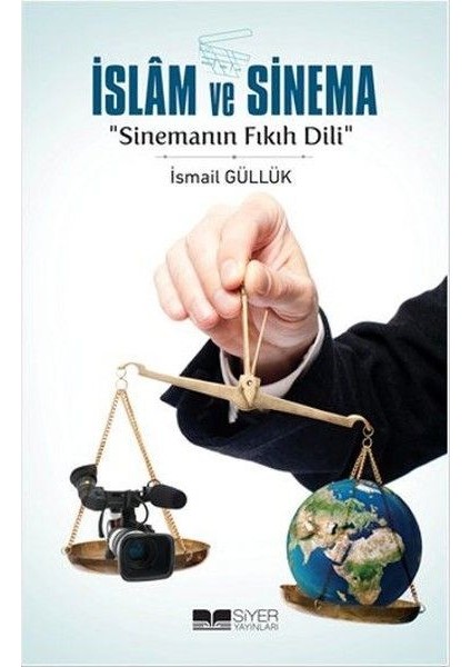 Islam ve Sinema-Sinemanın Fıkıh Dili