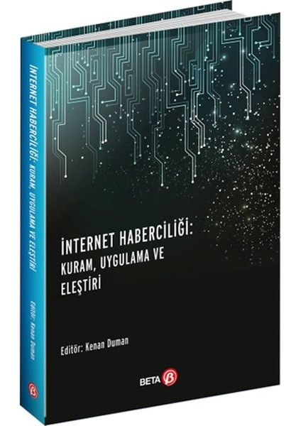 Internet Haberciliği - Kuram, Uygulama ve Eleştiri