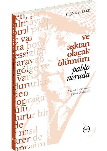 ve Aşktan Olacak Ölümüm