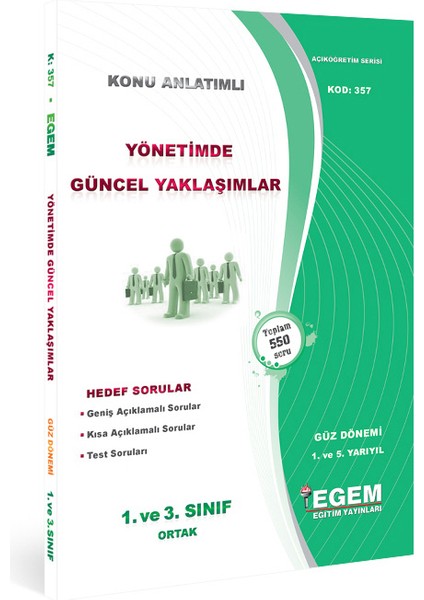 Aöf 3. Sınıf Yönetimde Güncel Yaklaşımlar Güz Dönemi Konu Anlatımlı Soru Bankası