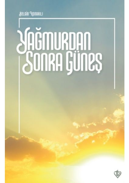 Yağmurdan Sonra Güneş