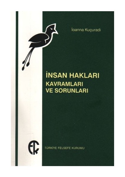 Insan Hakları: Kavramları ve Sorunları