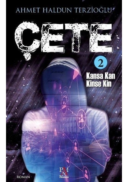 Çete 2 - Kansa Kan Kinse Kin