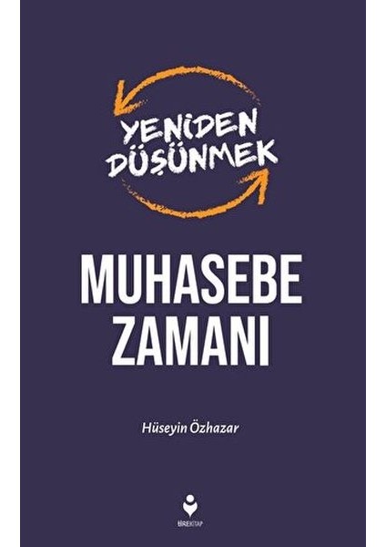 Yeniden Düşünmek Muhasebe Zamanı